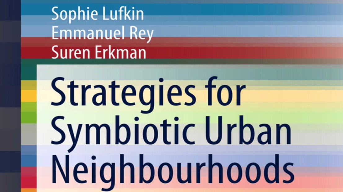Strategies for Symbiotic Urban Neighborhoods - EPFL