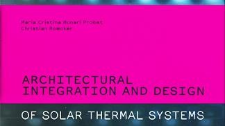 Architectural Integration and Design of Solar Systems, a new book - EPFL